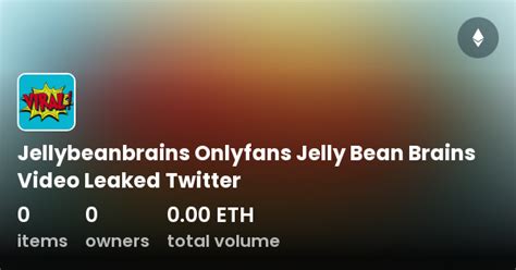 jellybeanbrains leaked|Jelly Bean Brains